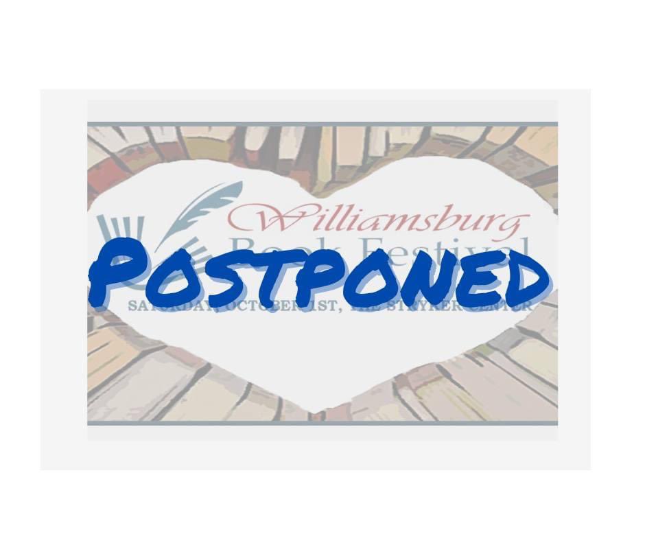 WmbgBookFest's tweet photo. In the interest of keeping everyone safe, the Book Festival Board decided to postpone the 2022 Williamsburg Book Festival to a later date. As soon as we have the new date, we will share it with everyone. Stay safe this weekend! https://t.co/jGFHUETuT5