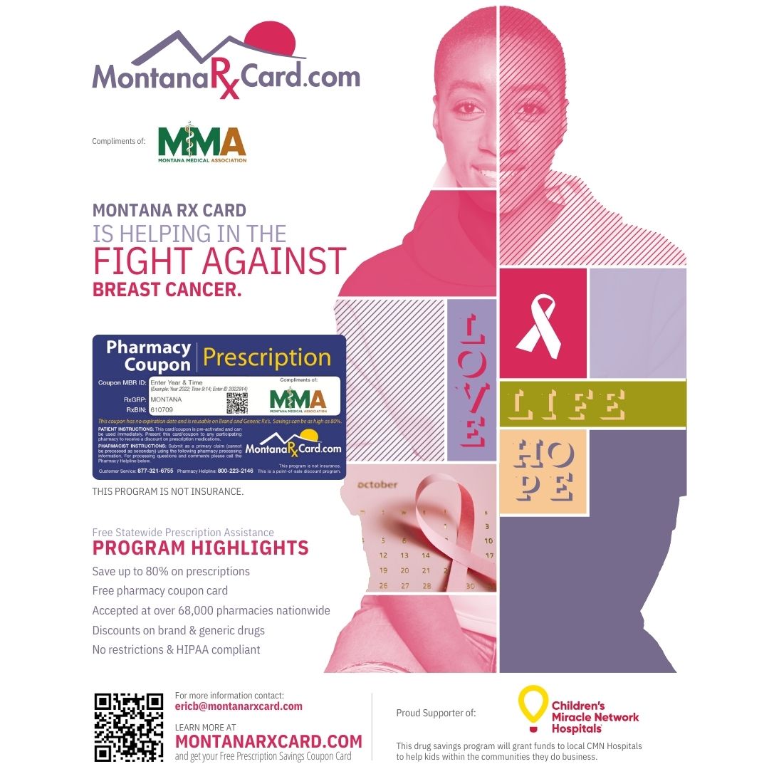 The Montana Medical Association partners with Montana RX Card to help provide you and your patients with lower prescription drug costs. Visit ow.ly/UV2B50KWmXU today for your free card!