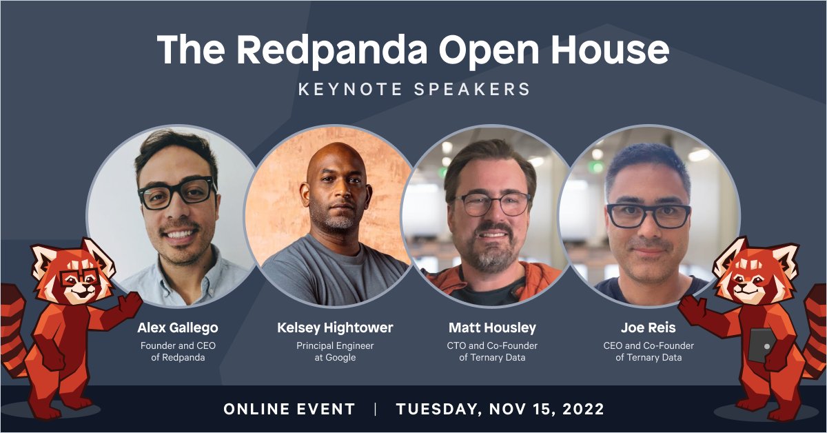 redpandadata's tweet photo. Learn💡 Connect🔗 Accelerate🚀at the #Redpanda Open House with keynotes @KelseyHightower, and Joe Reis and @doctorhousley (authors of best-selling Fundamentals of Data Engineering) and our own @emaxerrno! on Nov 15 8am - 1pm PT! 
Register👉 https://t.co/GgIKAlvidy 
#kafka https://t.co/MGBS87MoTh
