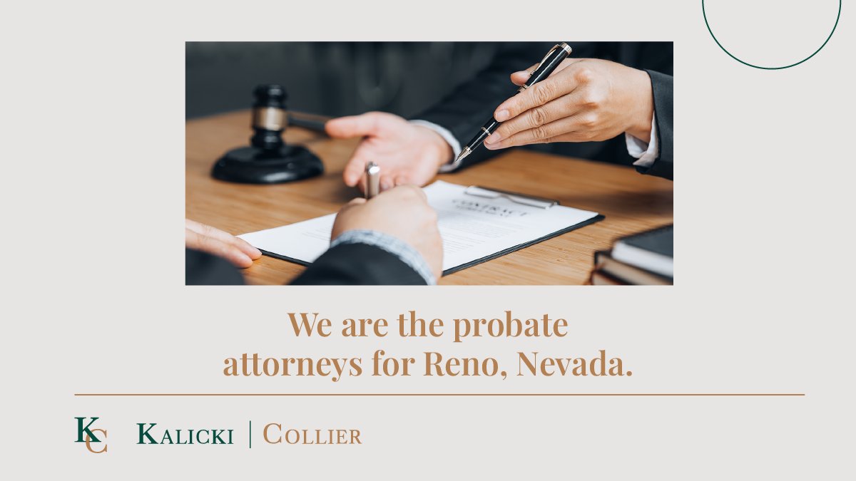 We are the #ProbateAttorneys for Reno, Nevada.

Rest assured that you have the support of the #KalickiCollier staff as you go through the probate procedure.