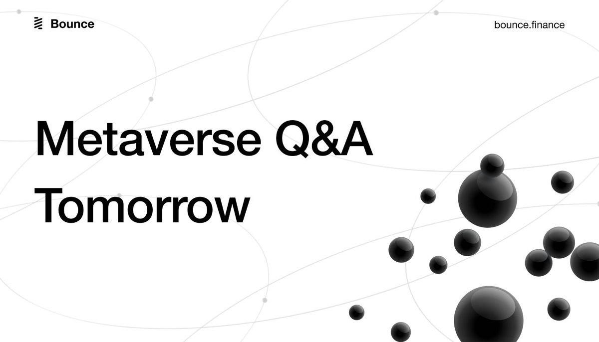 Bounce Metaverse Q&amp;A TOMORROW (12PM PST)!📢

Have a burning question for our developers about our upcoming #Metaverse? If so, feel free to comment them👇 or stop by our Twitter Spaces Session tomorrow &amp; ask!

The future of Bounce is bright, we're excited to show you! 

#AUCTION