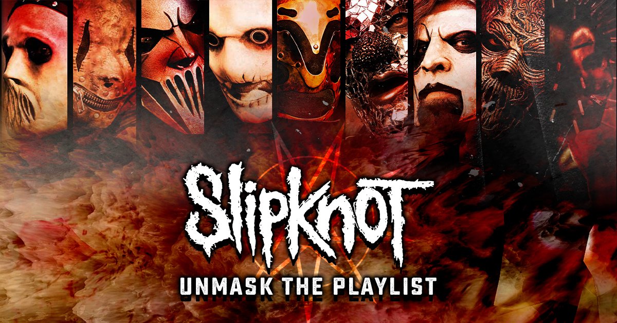 Slipknot on Twitter "All band member playlists are now unlocked. Unmask Corey, Sid and Craig's