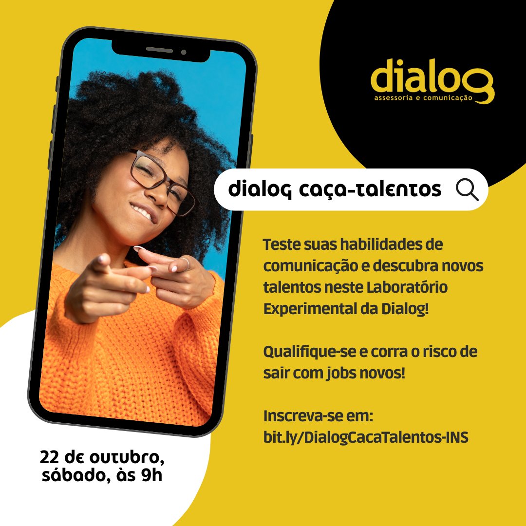 dialogcom's tweet image. Uma oficina experimental que atualiza o profissional de comunicação e ainda funciona de networking pra quem está aberto a novos jobs. 

Descubra a nossa nova invenção: bit.ly/DialogCacaTale… 

22 de outubro! #comunicacao #jobs #dialog