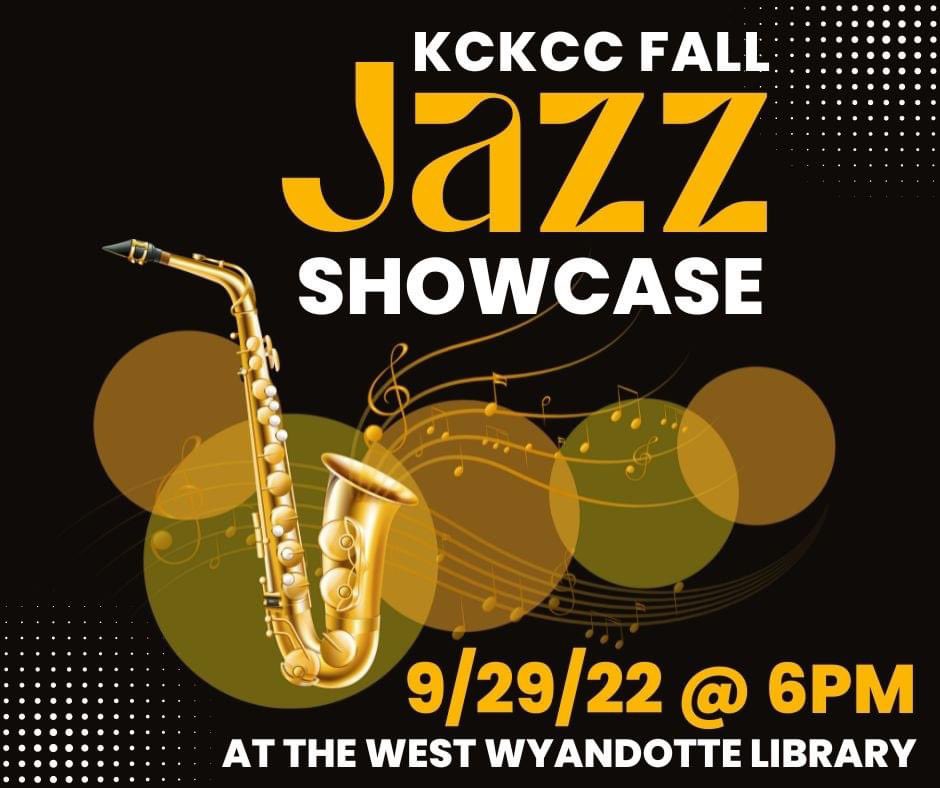 KCKCC_Choirs's tweet photo. Reminder! The KCKCC Jazz Concert is back at the West Wyandotte Library!! Listen to the Jazz Combos, Funk Band, and Vocal Jazz Ensembles Thursday, September 29th, at 6:00 PM in the auditorium at the West Wyandotte Library. @KansasCityKSCC #kckcc #kckccjazz https://t.co/TYjrXs9NAl