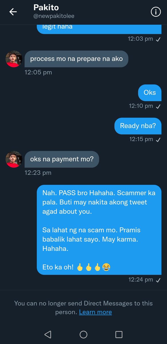 KingDLeonn's tweet photo. @divergentguy06 @Pakitonew01 Buti nakita ko agad to. Haha.

Iginanti ko na lahat ng na scam nya. 😂🖕 https://t.co/tXhXCacSrg