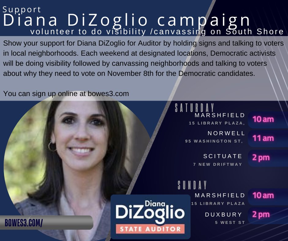 Bowes3's tweet photo. This weekend, Democrats on the South Shore will rally in support of @DianaDiZoglio, the next #MaAuditor. If you live in #Duxbury #Marshfield #Norwell #Scituate, please come hold the sign for Diana &amp; all the democratic candidates. RSVP https://t.co/3bQEoBOVn5 https://t.co/zErEMgELT8