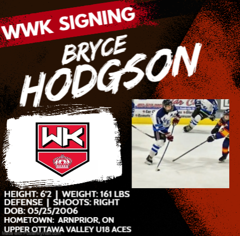 🚨SIGNING ALERT🚨
WWK would like to welcome Arnprior, ON native Bryce Hodgson to the team!