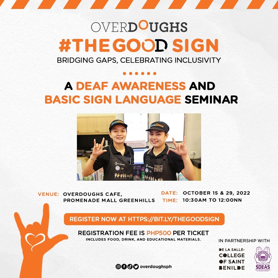overdoughsph's tweet photo. #TheGoODSign continues this October 15 &amp; 29🤟🏻🧡
Be part of spreading awareness about the Deaf Community through understanding the deaf culture &amp; learning Basic Filipino Sign Language in partnership with De La Salle-College of St. Benilde-School of Deaf Education &amp; Applied Studies https://t.co/aofhMrU1z3