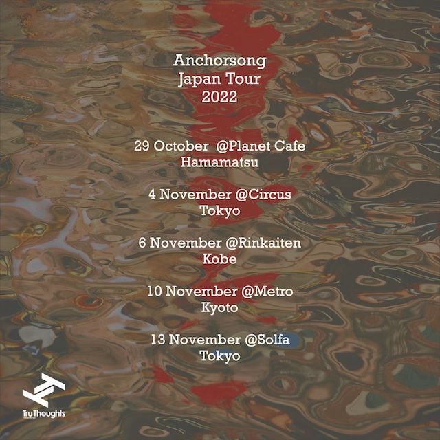 ロンドン在住の日本人プロデューサー、アンカーソングのジャパン・ツアーが開催決定！ 10/29 @Planet Cafe Hamamatsu 11/4 @Circus Tokyo 11/6 @Rinkaiten Kobe 11/10 @Metro Kyoto 11/13 @Solfa Tokyo beatink.com/products/detai…