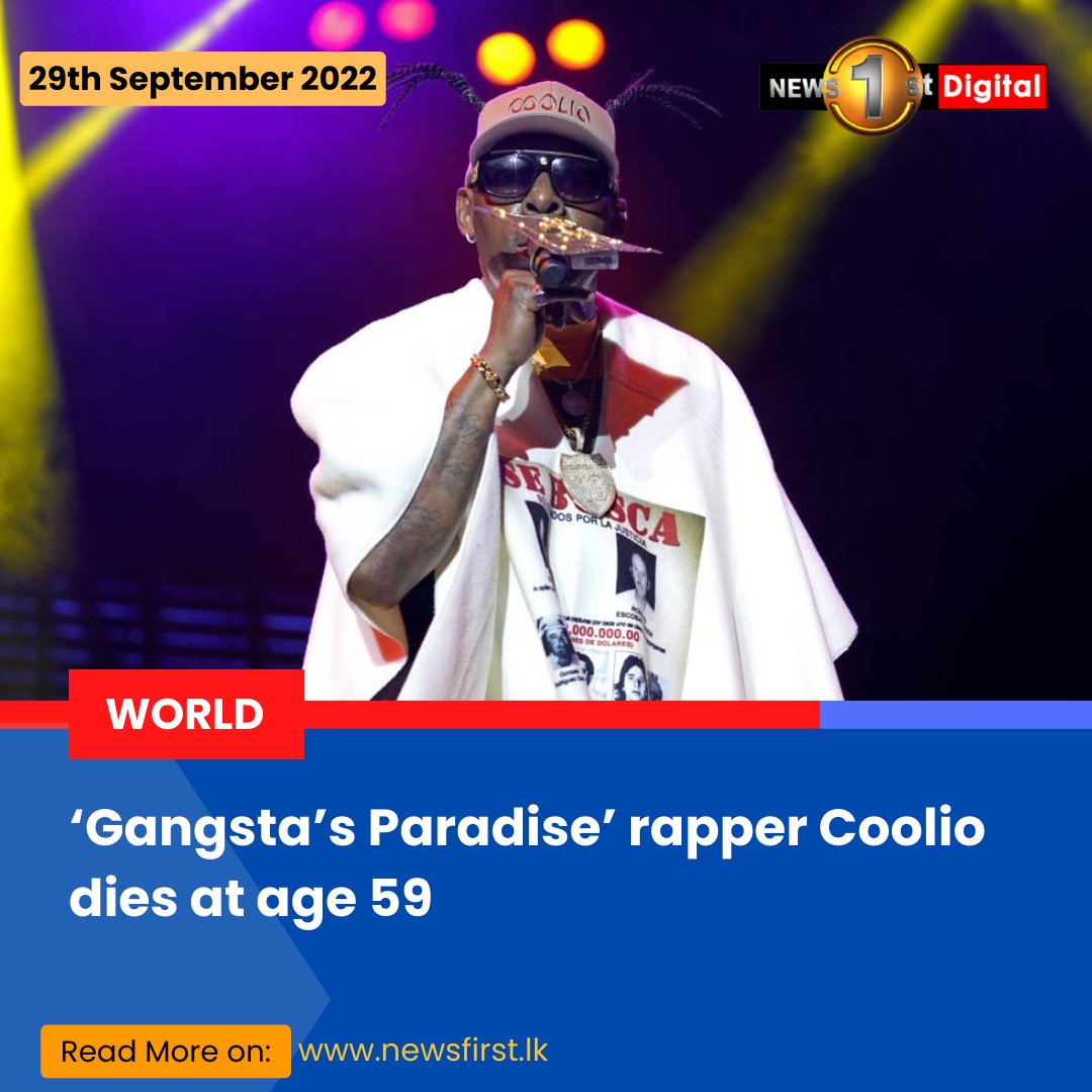 NewsfirstSL's tweet photo. ‘Gangsta’s Paradise’ rapper Coolio dies at age 59
Details: https://t.co/k9axLblzSA
#SLnews #News1st #SriLanka #lka #GangstasParadise #Rapper #Dies #Age59 https://t.co/8XWuHWXTeX