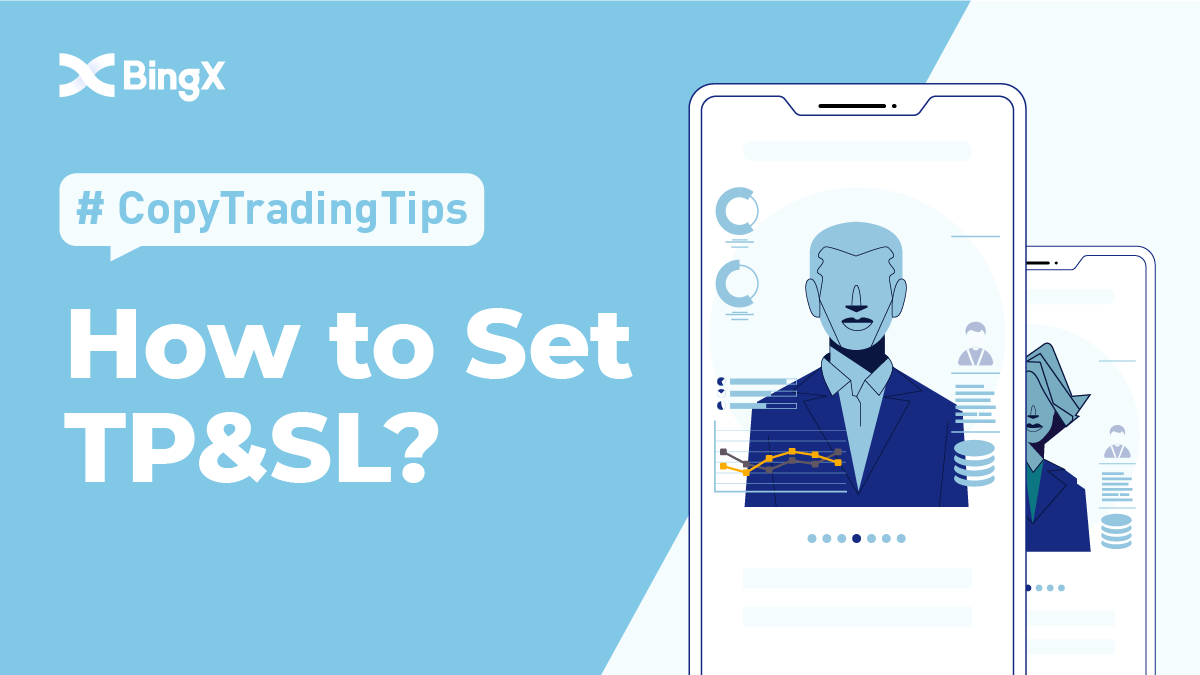 BingXOfficial's tweet photo. 🔥BingX #CopyTradingTips Vol3 Is Here!
This week we're discussing: How to set TP&SL in #copytrading?
✅ How to participate: Leave your answer in the BingX Feeds here:https://t.co/NVJrQ84hjo
✅ Deadline: 2022-10-04 24:00 (UTC+8) https://t.co/rgID1zDifZ
