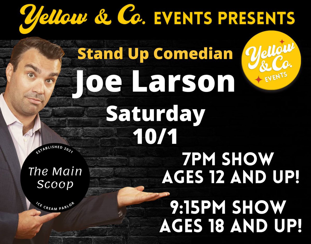 THIS SATURDAY!!!! Get the Tweens, Teens, twenty somethings, midlife crisis'ers, over the hill'ers, Baby Boomers, Senior Citizens and COME out for some laughs! Comedian Joe Larson has promised to 'bring it'...guaranteed chuckles, smiles and Belly Laughs! yellowandcoevents.com