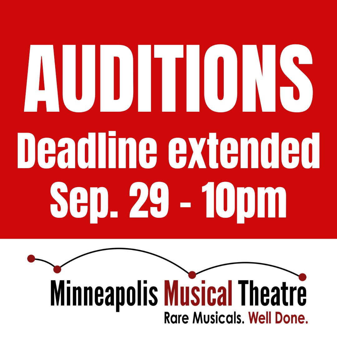 DEADLINE EXTENDED for auditions to Thursday, Sep 29, 10pm!
Details at aboutmmt.org/auditions/