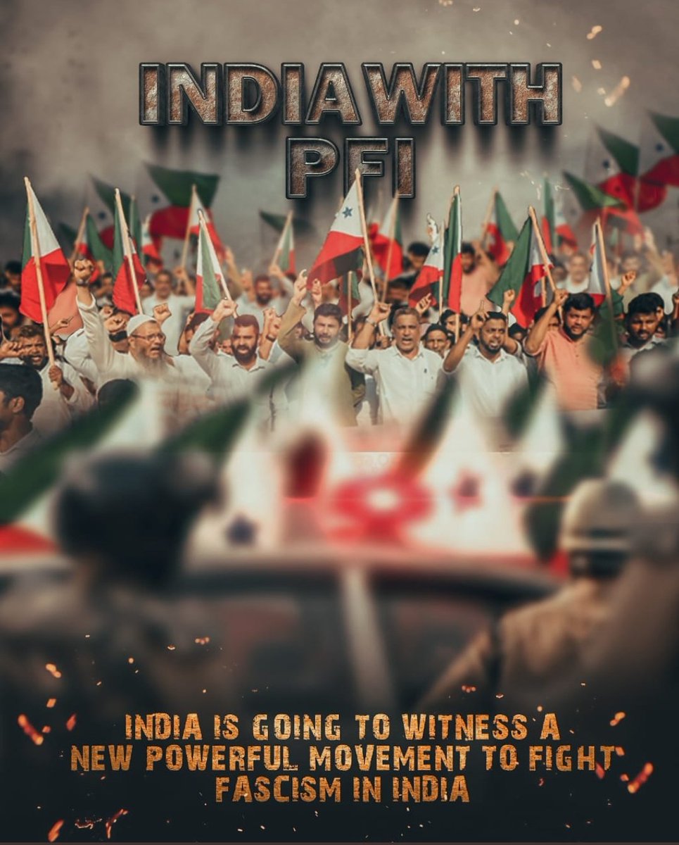 AwaisRa73093834's tweet photo. Do You Think Popular Front Is Afraid Of ED ,NIA ,UAPA?
"INDIA IS GOING TO WITNESS A NEW POWERFUL MOVEMENT TO FIGHT
FASCISM IN INDIA"
#StandwithPFI #IndiaWithPFI https://t.co/yTNwglF9B4