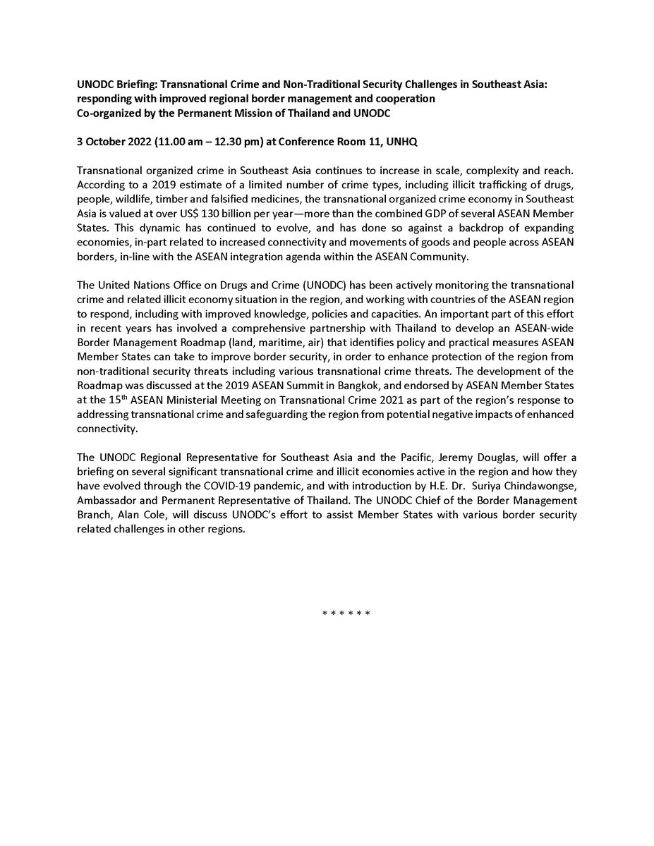 Important briefing at UN 🇺🇳 HQ New York Monday October 3 at 11.00👉Transnational #organizedcrime and related security challenges in Southeast Asia #ASEAN, responding with improved border management co-hosted by 🇹🇭 @ThailandUN @UNODC. More information👇@UNODC_SEAP @UNODCNewYork