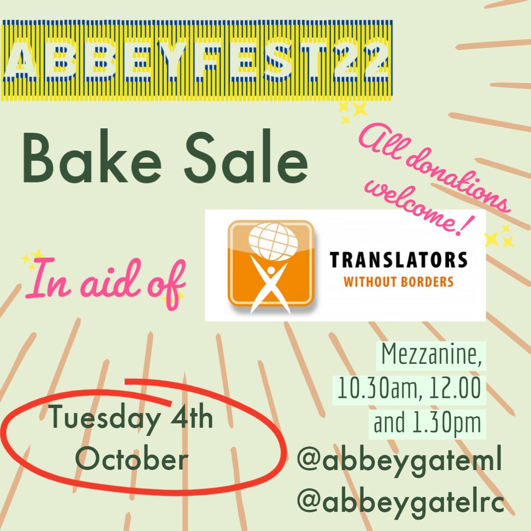 AbbeygateSFC's tweet image. Next Tuesday sees the AbbeyFest Bake Sale to raise money in aid of Translators Without Borders. Donations of money and cakes will be very welcome! #AbbeyFest22 #EuropeanDayOfLanguages #translatorswithoutborders