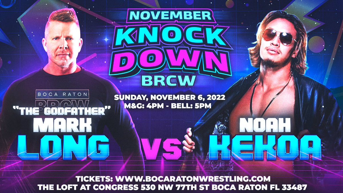 It’s official! @TheMarkLong will make his in ring singles debut to take on Noah Kekoa at #brcw November Knockdown on November 6,2022 live at The Loft at Congress. Tickets available at BocaRatonWrestling.com #wrestling #WWE @mikethemiz #AEW #AEWDynamite #MTV譲 #TheChallenge