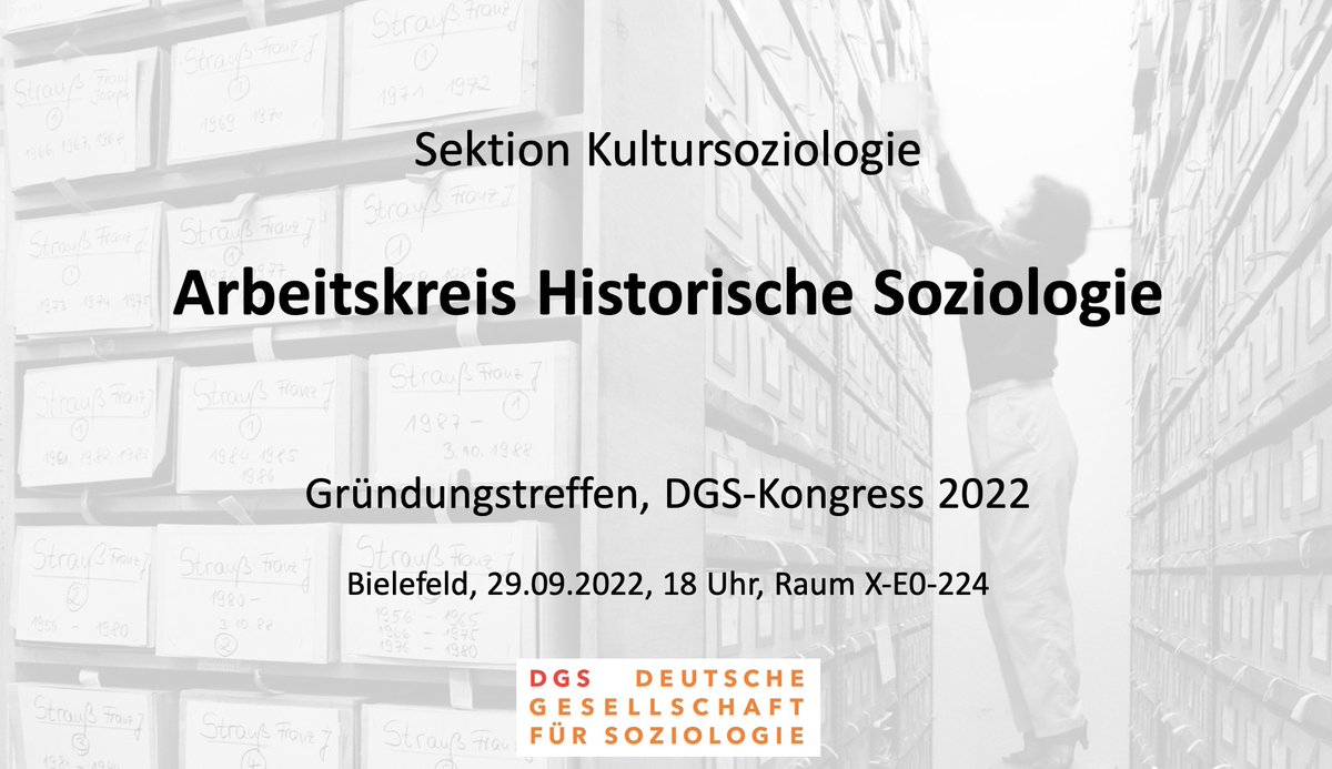 #dgskongress2022 

Heute gründet sich auf dem DGS-Kongress der AK Historische Soziologie in der Sektion Kultursoziologie. 

Alle Interessierten sind herzlich willkommen - es findet statt um 18 Uhr im Raum X-E0-224.