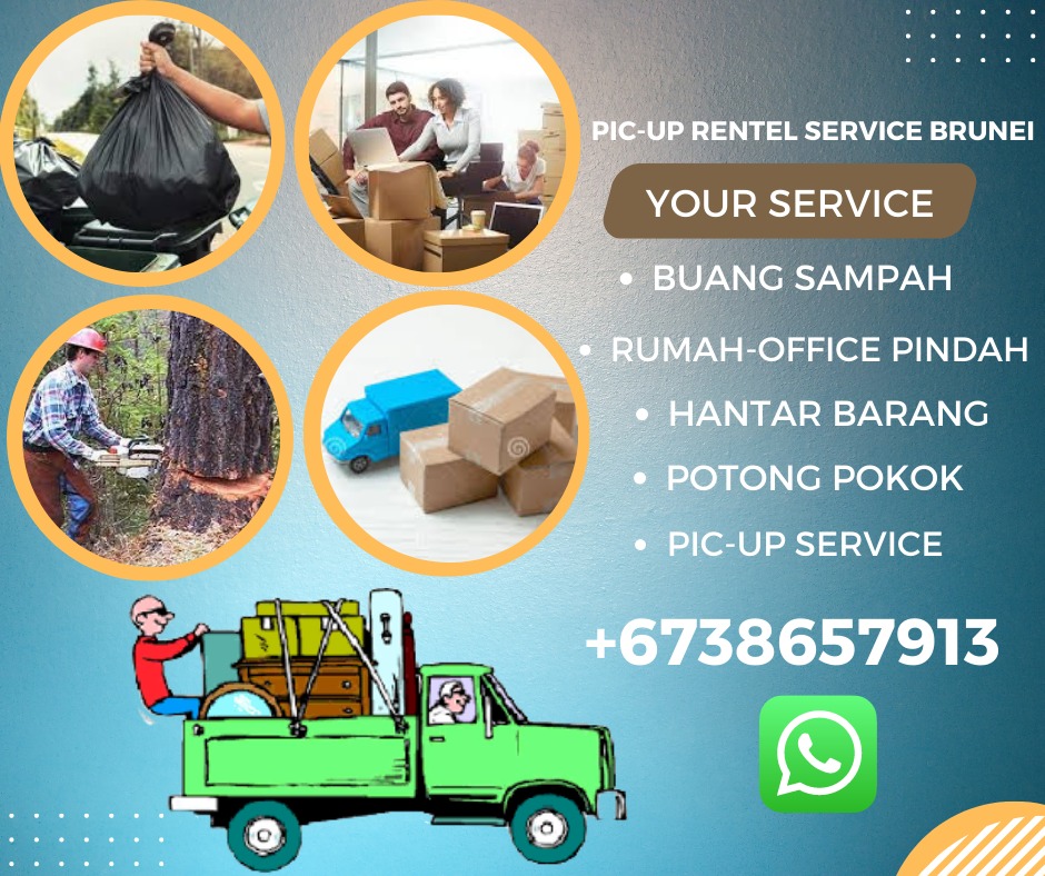 Assalamualaikum boss🙋‍♂
👉Rental pickup Service 
👉pindah rumah
👉potong pokok
👉Buang sampah
💥Than line line works
📲📞whatsapp call:
+673- 7282313