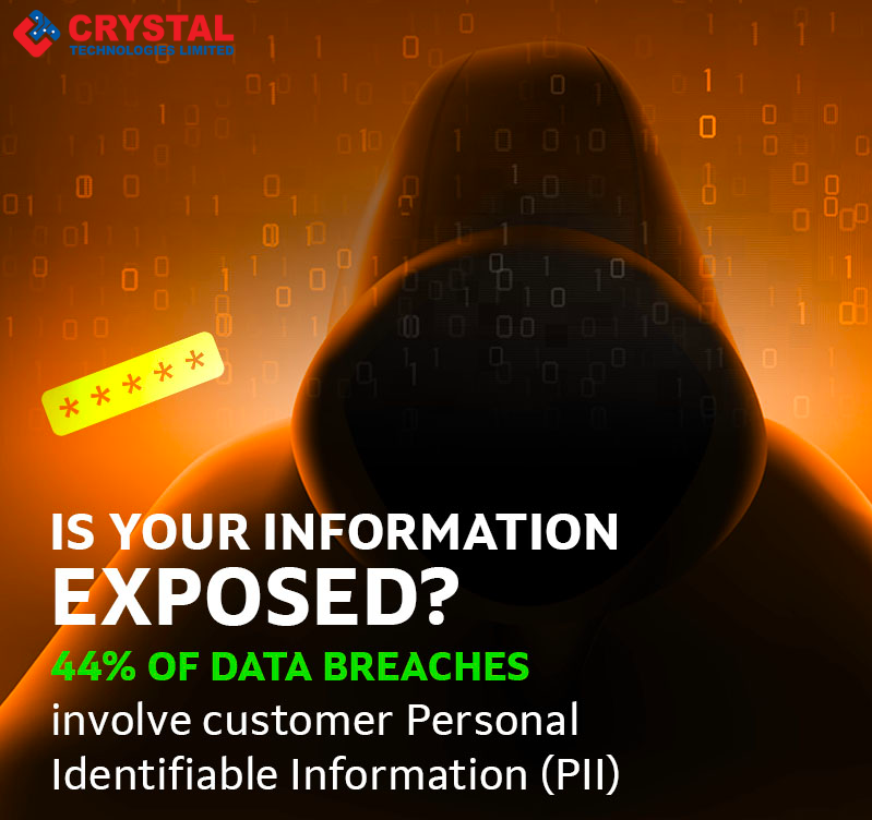 It’s not IF but WHEN your organization suffers a data breach. Ask us how you can proactively protect customer and employee Personal Identifiable Information. 
0111 180 000
 support@crystaltech.co.ke
crystaltech.co.ke
#protectcustomerdata #protectdata #protectta #crystaltech