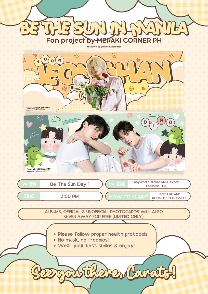 BE THE SUN in MANILA
Fan project by Meraki Corner PH🌸

How to claim? Just like &amp; retweet this post.

Fanmade banners, official albums &amp; other merchandises will also be given for free!

Exact location will be announce soon.

Can’t wait to see you, CARATs! 

#BETHESUNinMNL