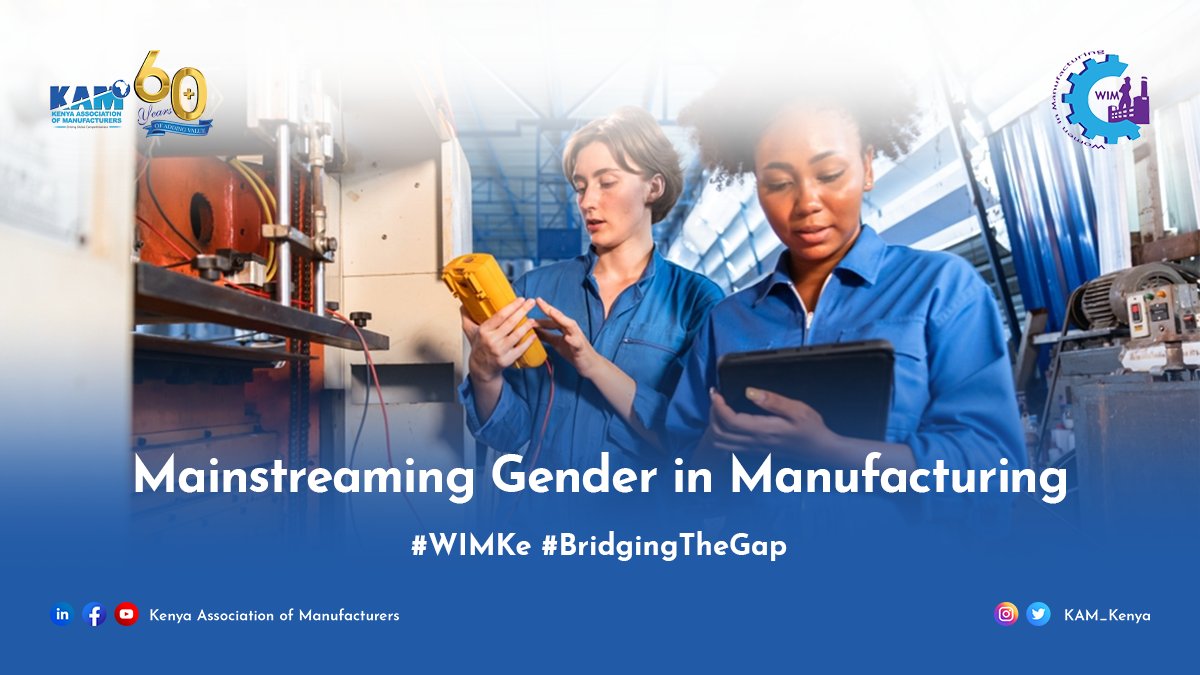 Women face unique structural, cultural, and historical challenges that hinder them from venturing into manufacturing. We continue to collaborate with the government and like-minded organizations to realize the gender equality agenda. #WIMKe #BridgingTheGap