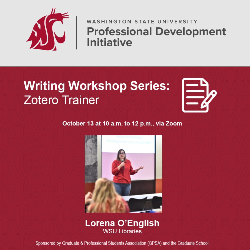 Writing Workshop Series📝: Zotero Trainer. Oct. 13, 10am to 12pm via Zoom. This PDI workshop will cover how to use Zotero, a free, easy-to-use tool to help you collect, organize, annotate, cite, and share research. More Info: gradschool.wsu.edu/pdi/event/writ…