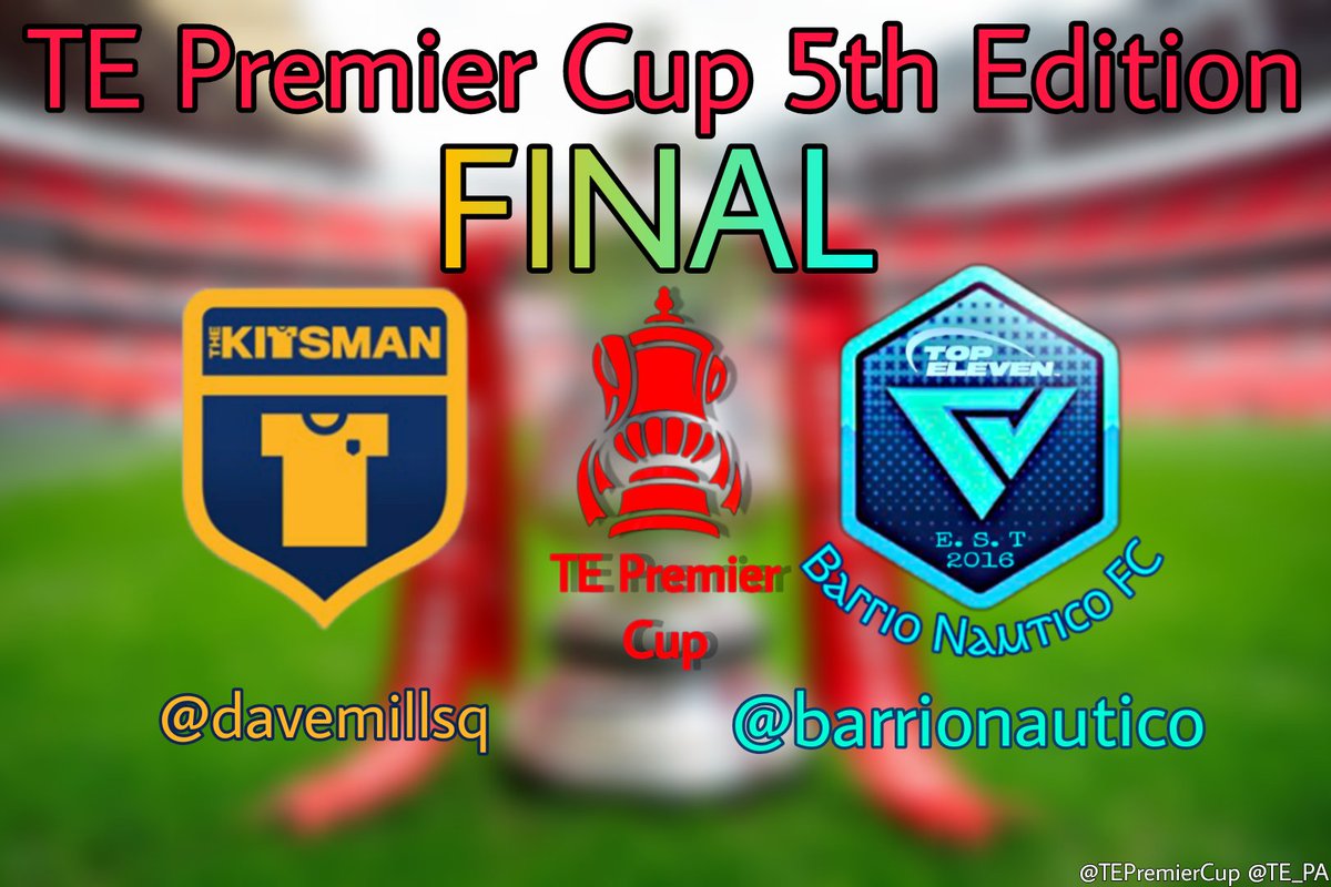 The final of <a href="/TEPremierCup/">TE Premier Cup</a> 5th Edition is here!🔥⚽️
1X Finalist <a href="/davemillsq/">Davemills</a> Vs 1X Winner <a href="/barrionautico/">Ⲃⲁⲅⲅⲓⲟ Ⲛⲁⲙⲧⲓⲥⲟ FⲤ</a> 
Who will bring home the cup?🏆
Good luck managers!⚽️

#TEPC5th #TEPA <a href="/TE_PA_/">TE Premier Association #TEPA</a>