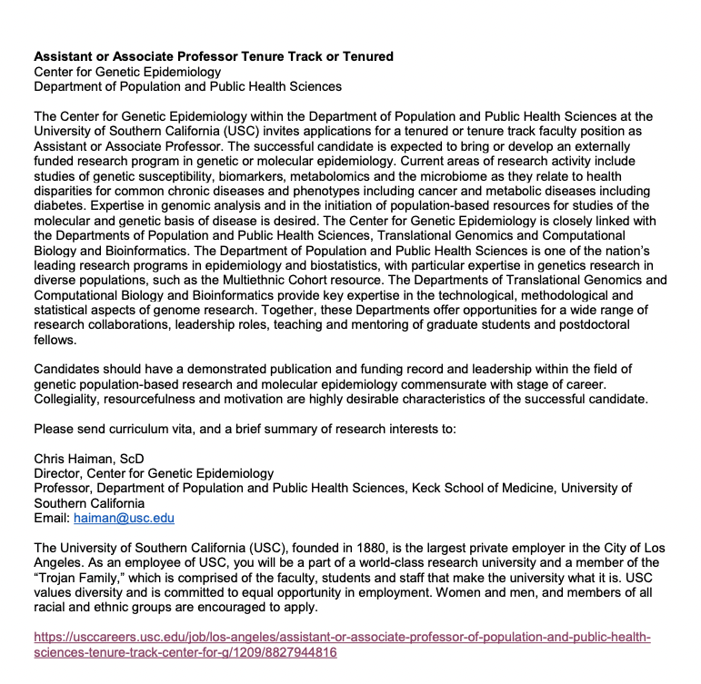 CharlestonCWKC's tweet photo. We are looking to hire a geneticist (tenure-track assistant or associate level) at the Center for Genetic Epidemiology, USC.

Apply at https://t.co/KkLVebbOXM , or email @ChrisHaiman. Initial app just need CV and brief research summary.

Review begins now until position filled. https://t.co/n3D2ljjszr