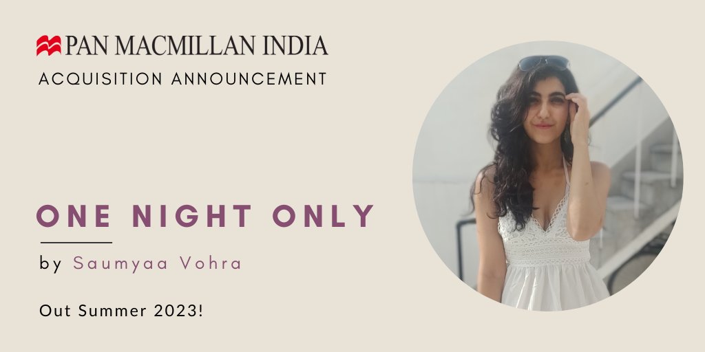 PanMacIndia's tweet photo. 📢 NEW BOOK DEAL! 

We are thrilled to announce the acquisition of ONE NIGHT ONLY, a sexy, witty, fun &amp; feisty novel about friendship, love, sex &amp; sexuality by the brilliant @Saumyaa Vohra. Releasing Summer 2023!

A toast to our first collab w @ASuitableAgency as well! 🍾 https://t.co/Vwg7RdegrR