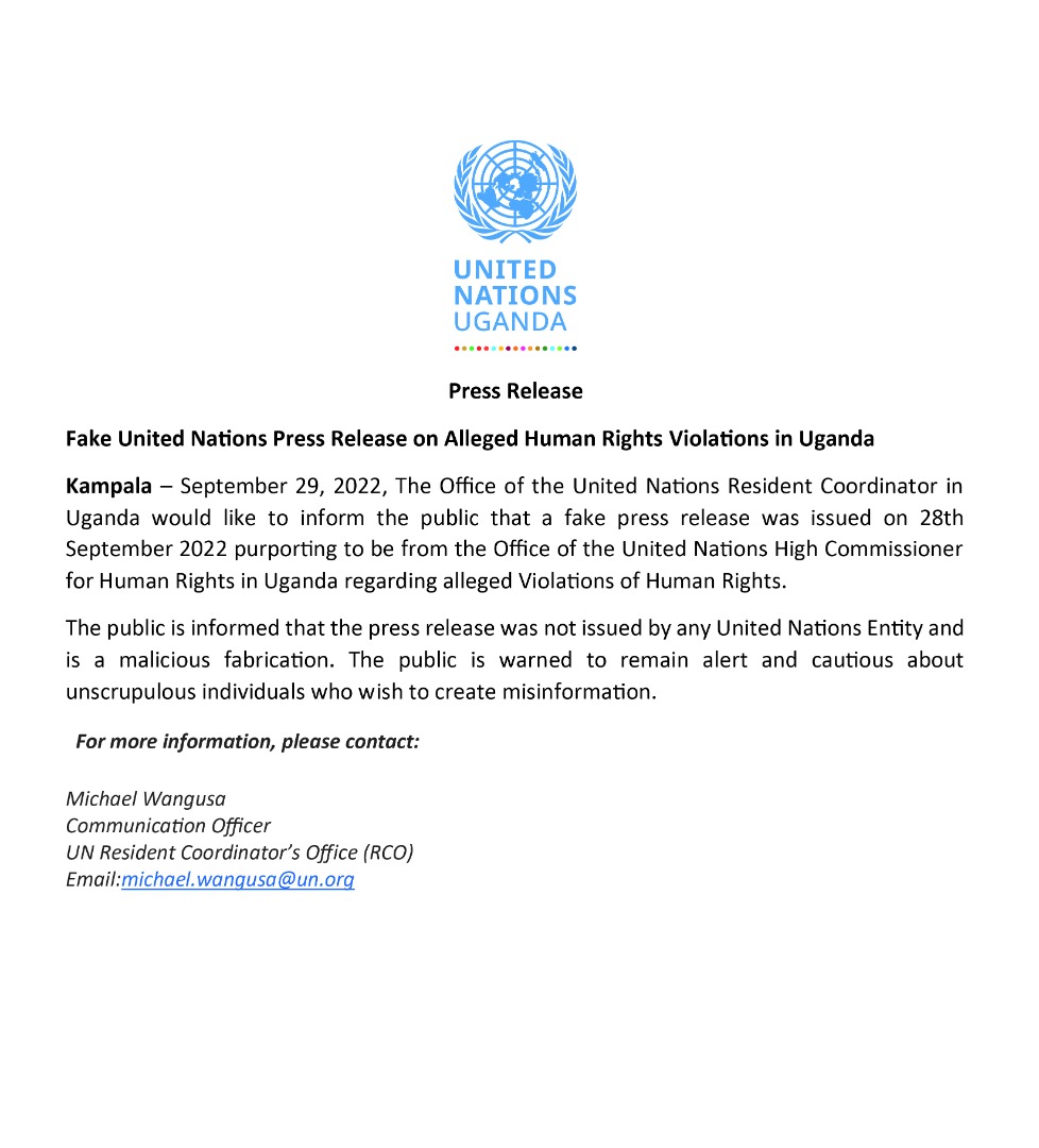 Press Release: @UNinUganda would like to inform the public that a fake press release was issued on 28th September 2022 regarding alleged violations of human rights. The public is warned to remain alert and cautious about unscrupulous individuals who wish to create misinformation.