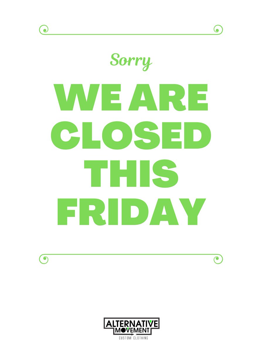 AltMvt's tweet photo. Please noted we'll be closed this Friday. We'll resume operations on Monday, 3rd October. https://t.co/EZOFnOumEq