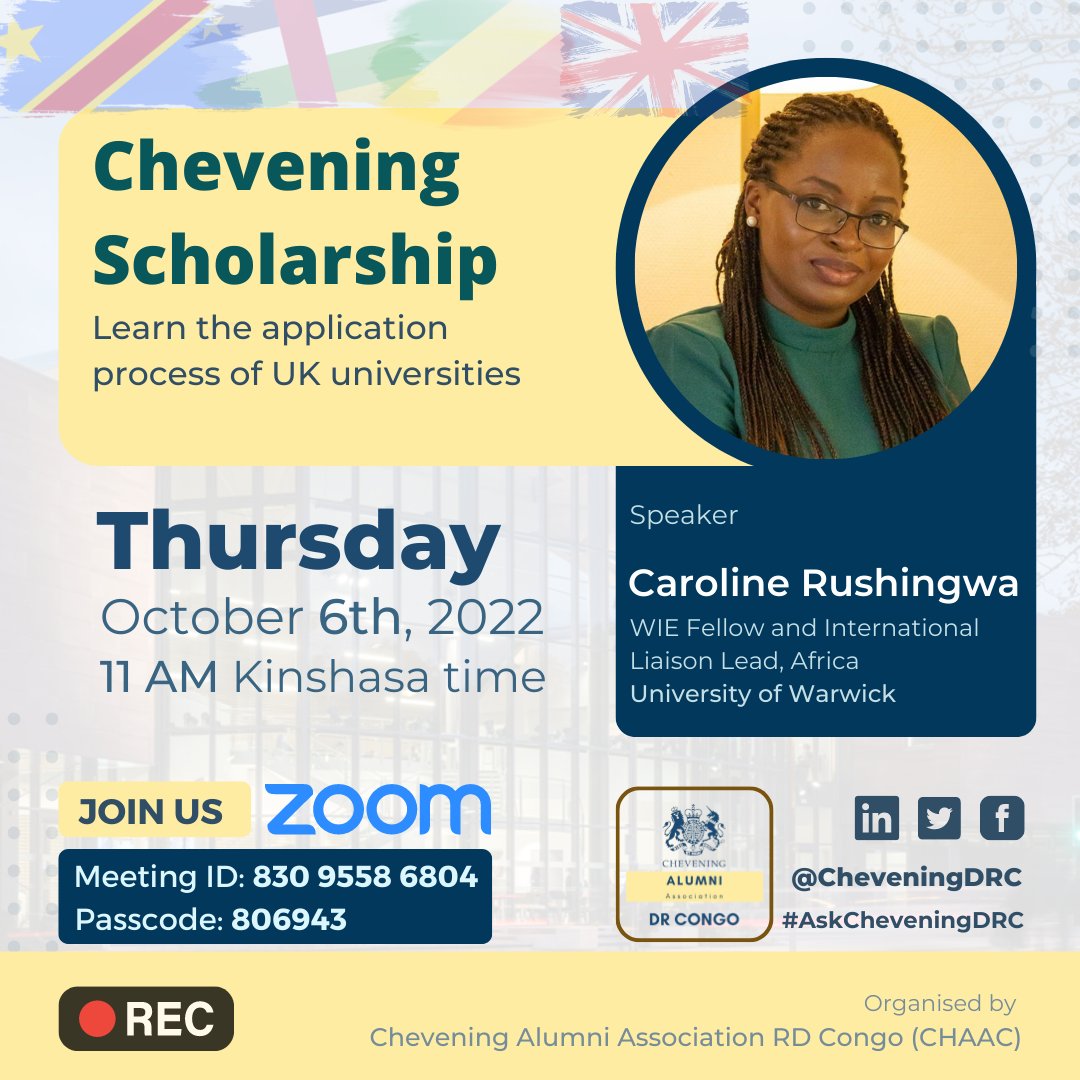 CheveningDRC's tweet photo. We are hosting a dedicated live session with @CKRushingwa, WIE Fellow and International Liaison Lead, Africa at the University of Warwick 

To learn the application process of UK universities.

Join us on Thursday, October 6th 2022, at 11 AM Kinshasa time.
#askCheveningDrc https://t.co/7Oa5mEkoyf