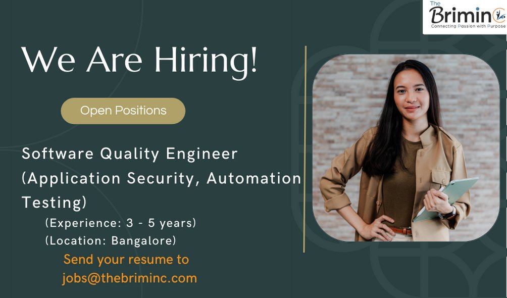 TBriminc's tweet photo. Hiring Alert !!
Share your resume at jobs@thebriminc.com.
Follow us at @TBriminc for more job requirements.
#softwarequalityengineer #softwarequality #software #softwareengineer #applicationsecurity #automationtesting #automation #hiring #job #resume #jobs https://t.co/JLUI0aKzwj