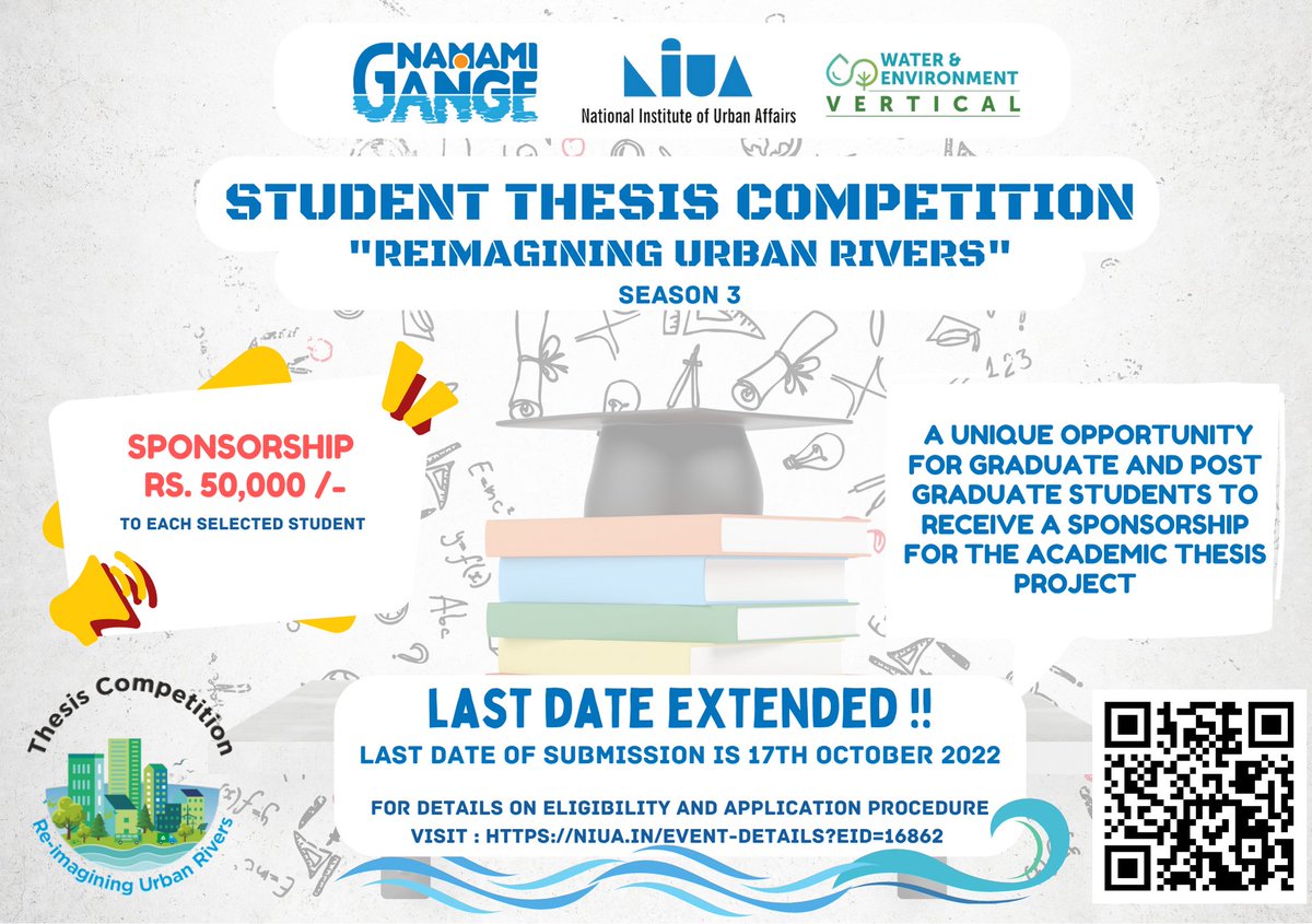 NIUA_India's tweet photo. Last date for Student Thesis competition extended to 17 Oct' 22.
Thesis need to be aligned with the theme 'Re-imagining Urban Rivers'. Organised by @cleanganganmcg &amp; @NIUA_India to promulgate the river-sensitive development in Indian cities.  
https://t.co/SixYbRtetF https://t.co/wwCGRF4sG0