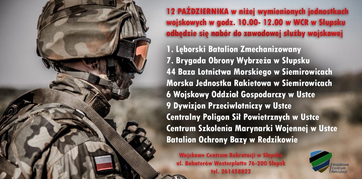 WCR_Slupsk's tweet image. 🇵🇱12 października 2022 r. od godz. 10.00 w WCR w Słupsku odbędzie się nabór dla żołnierzy rezerwy do #zawodowasłużbawojksowa 👉 #7BOW #1bz #bOB #44BLM #MJR #CSMW #CPSP #6WOG #9dplot #34brt