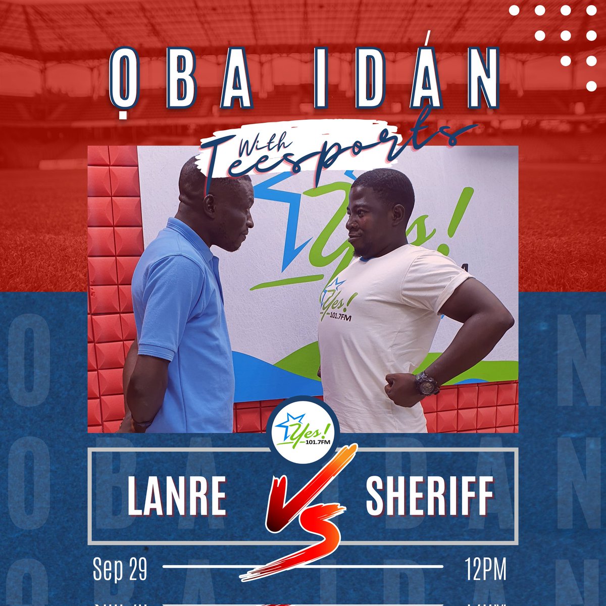 YesFMIbadan's tweet photo. Football lovers! Don't miss the challenge between Lanre &amp; Sheriff on #ObaIdan today! 🔥

Join @Teesport24 &amp; the tribe by 12:00PM 

Reactions:
☎️: 09060001017

Watch live via our Facebook livestream 

listen live on 
https://t.co/yNHWpcIJw8

#JustSayYes https://t.co/GrPaPp32pm