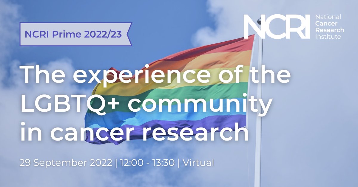 NCRI_partners's tweet photo. In today’s #NCRIPrime event @DrAllyCat, @DavidBryantLab, @stewart_oc, @QueeringChurch and @DrJenOG will be discussing the experience of the LGBTQ+ community in cancer research.

🔗 https://t.co/D9VqkWW40R

#NationalInclusionWeek2022 https://t.co/sI650jqGvN