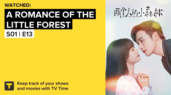 NaneKSoo's tweet photo. I've just watched episode S01 | E13 of A Romance of the Little Forest! https://t.co/wL2Z1Zh42Q #tvtime https://t.co/OQA2S5nrGO