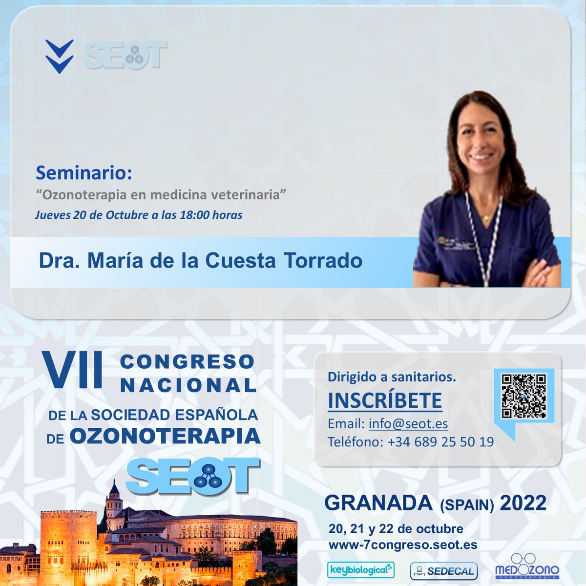 7Seot's tweet photo. Dra. María de la Cuesta Torrado participa con el seminario: "Ozonoterapia en medicina veterinaria."  en el VII Congreso Nacional de la Sociedad Española de Ozonoterapia 
+ INFO: https://t.co/VTflwvDE4Q
Congreso: https://t.co/NRyI15ulF5 https://t.co/xA6Kjfvatb