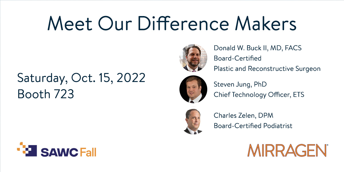 ETSWoundCare's tweet photo. Join Donald W. Buck II, MD, FACS, @StevenBJung1, and Charles Zelen, DPM in booth #723 at #SAWCFall2022, as they discuss innovative techniques to support all phases of wound healing. #Differencemaker #wounds https://t.co/OEKnIjygs7