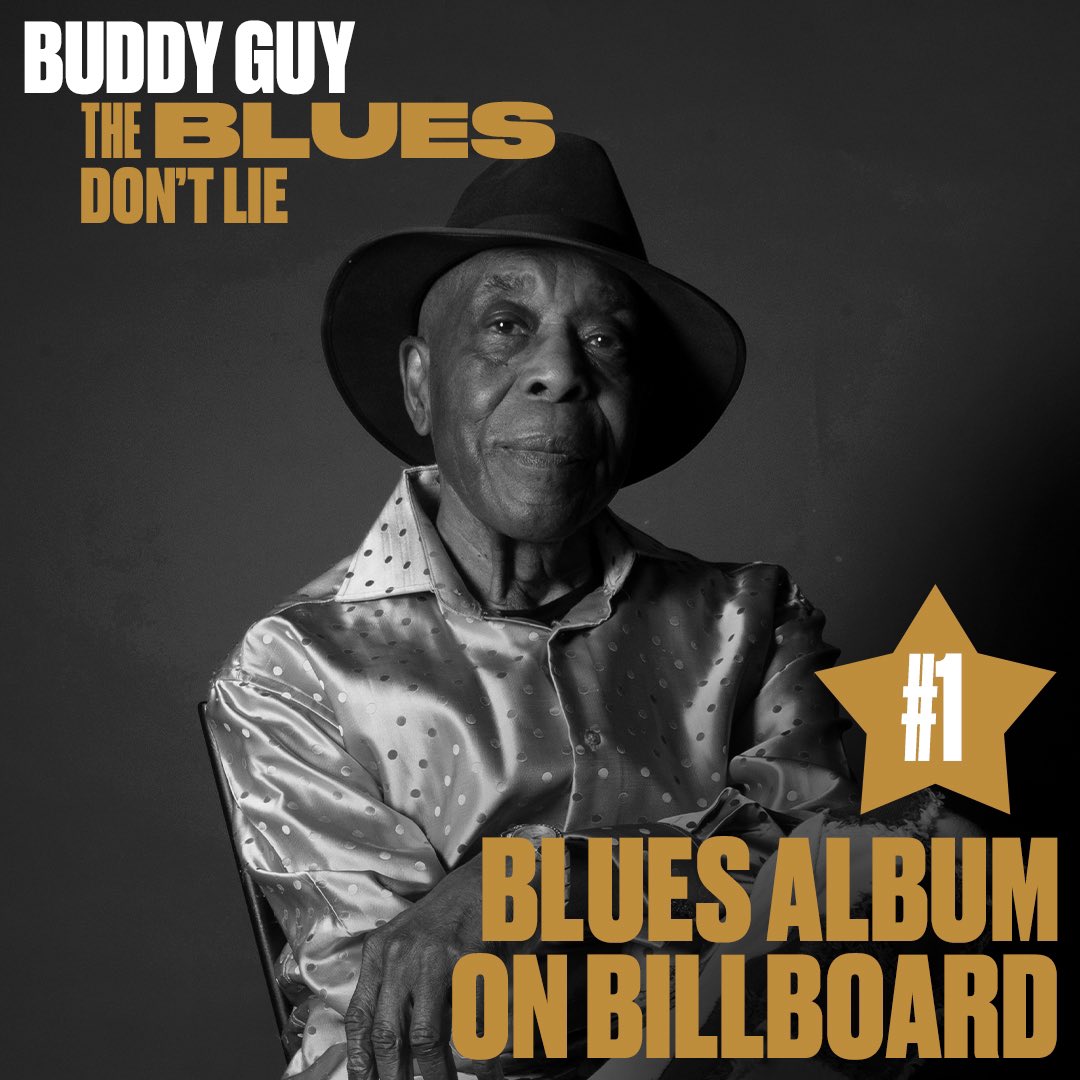 ‘The Blues Don’t Lie’ debuts at Number 1 on the <a href="/billboard/">billboard</a> Blues chart! Listen now: buddyguy.lnk.to/TBDL - Team BG