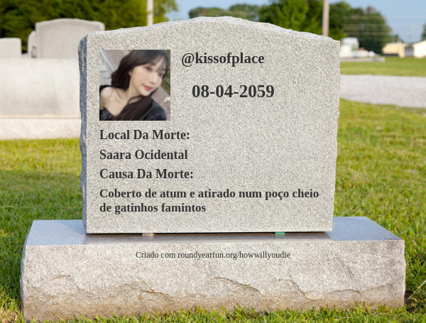 kissofplace's tweet image. Isso é como e quando vou morrer funaroundy.click/howwillyoudie?…

⠀