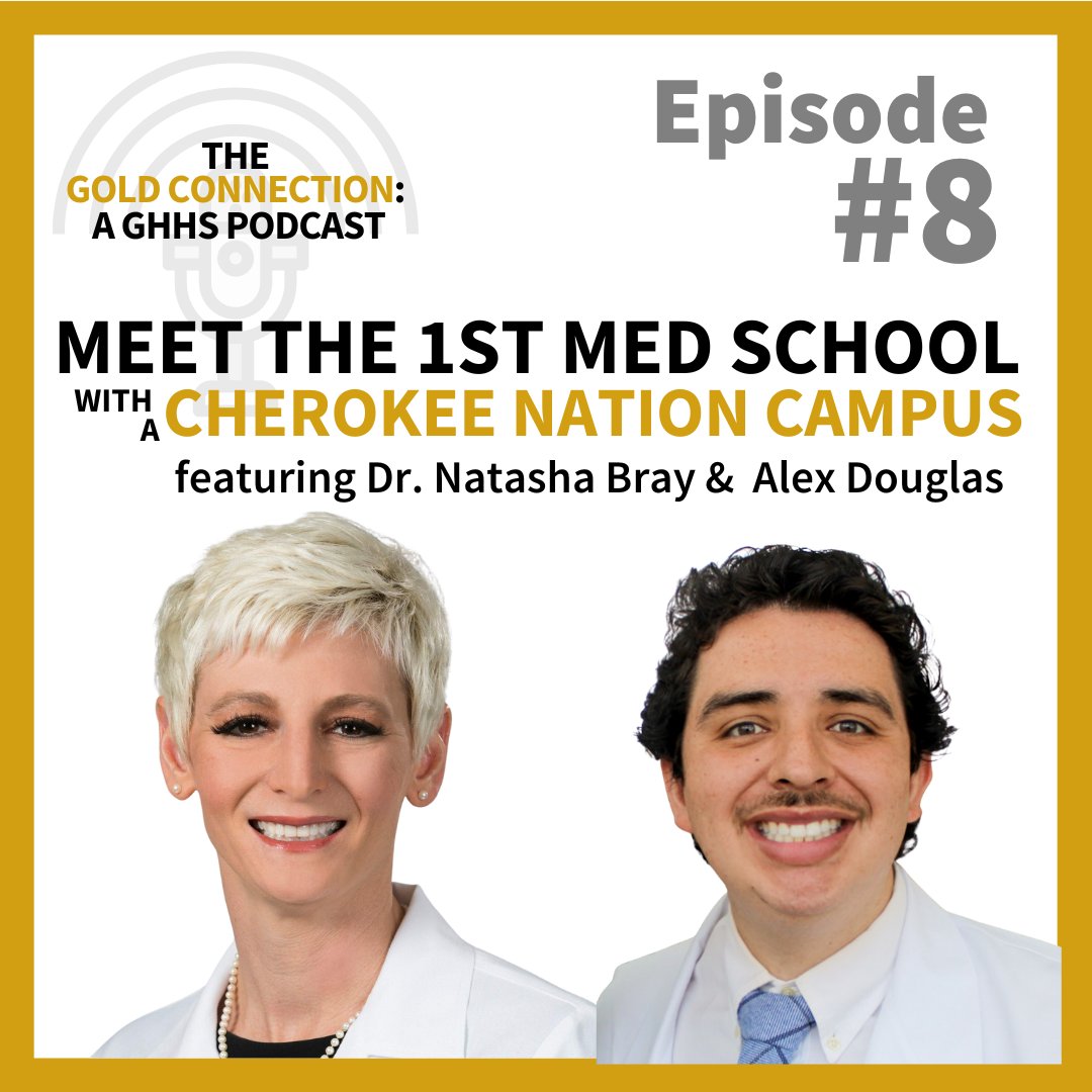 The latest Gold Connection podcast highlights the pioneering spirit of @OSUMedicine, the first U.S. medical school - & first GHHS Chapter - with a Cherokee Nation campus. bit.ly/3rSB1C9 @drbray #medtwitter #meded #GHHS #DiversityandInclusion