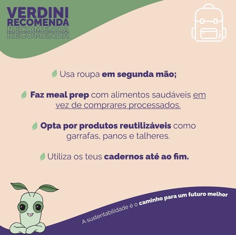 Agora que já te ajudámos a #SerMudança com a nossa troca de sebentas, não vamos ficar por aqui 😉

E por isso, o Verdini está de volta 🥳
Hoje o Verdini Recomenda é especialmente dedicado a este regresso às aulas 🌱