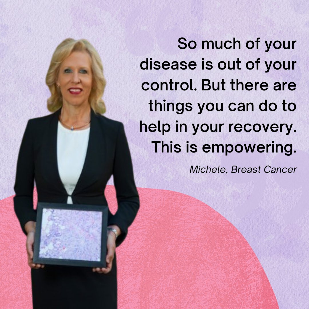 “So much of your disease is out of your control. But there are things you can do to help in your recovery. This is empowering.” - Michele, Breast Cancer Read Michele's story: bit.ly/3R3zGT3