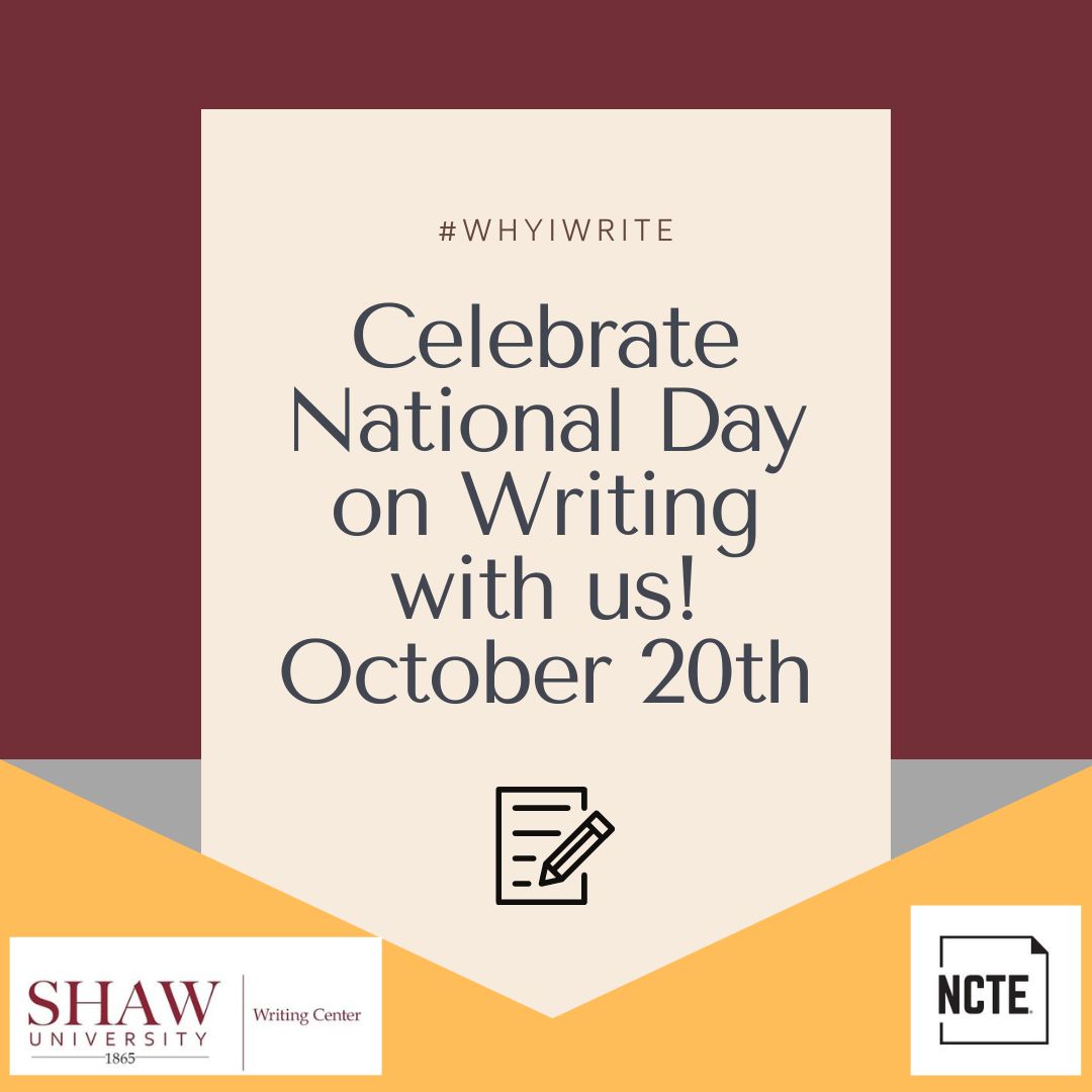 National Day on Writing is almost here! Join us Thursday October 20th as we tweet about why we write! 
*
*

#ShawUbears #ShawU #ShawUWC #mindfullness #mindfulwriting #NCTE #WhyIWrite  
@ShawUniversity

 🐻