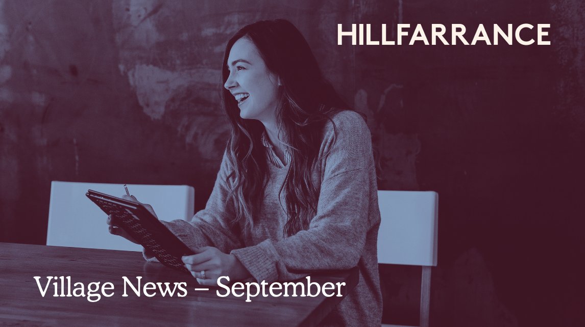 Village News - Sep 2022: Updates, updates &amp; more updates! - mailchi.mp/hillfarrance/h…