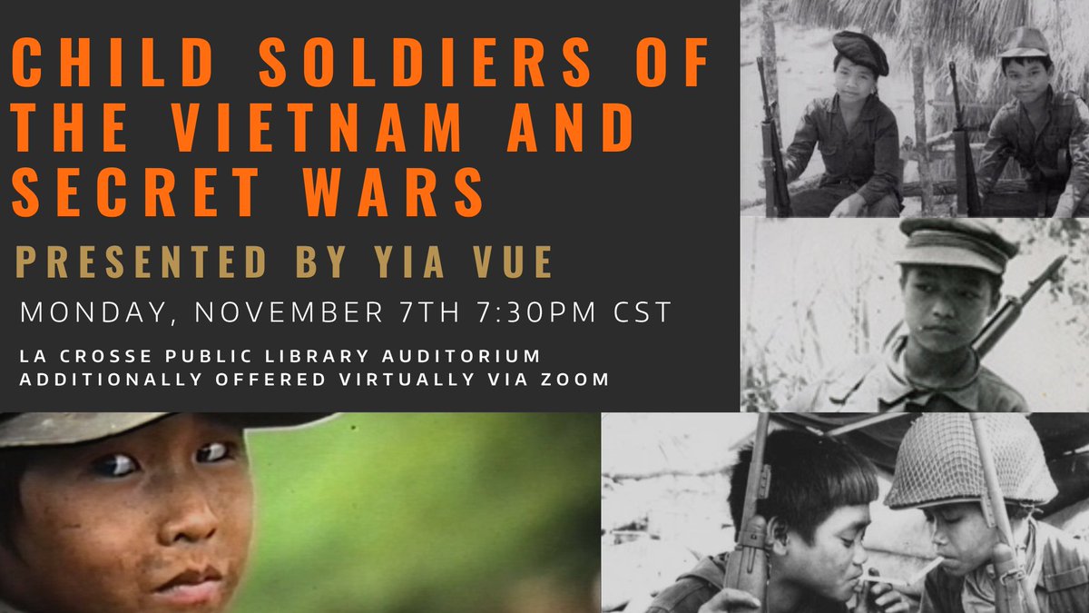 An event coming up at the La Crosse Public Library delves into global history with local impact: 'Child Soldiers of the Vietnam and Secret Wars.' RSVP now to attend in person or virtually. fb.me/e/2XL0GCtZH