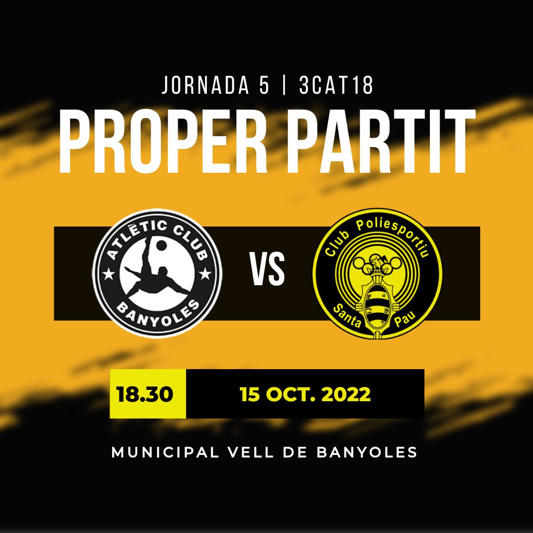 ⏳ 𝗣𝗥𝗢𝗣𝗘𝗥 𝗣𝗔𝗥𝗧𝗜𝗧 |

⚽ Jornada 5
🏆 #3cat18 
🆚 <a href="/atletic_club/">Atlètic Club Banyoles</a> 
🏟️ Municipal Vell de Banyoles 
🕓 Dissabte 18.30 h.

💪🏻 L'equip vol retrobar-se amb la victòria. És el moment de tornar a agafar embranzida!

#amuntsantapau! 🐝